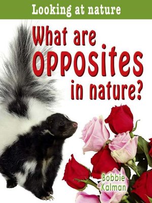 cover image of What Are Opposites in Nature?
